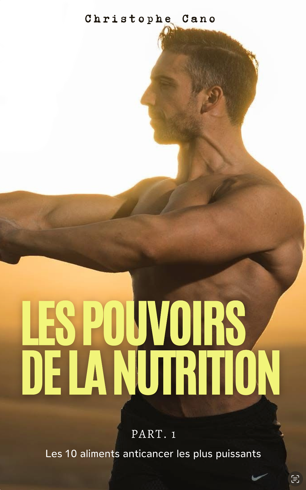 Les Pouvoirs de la Nutrition - Tome 1