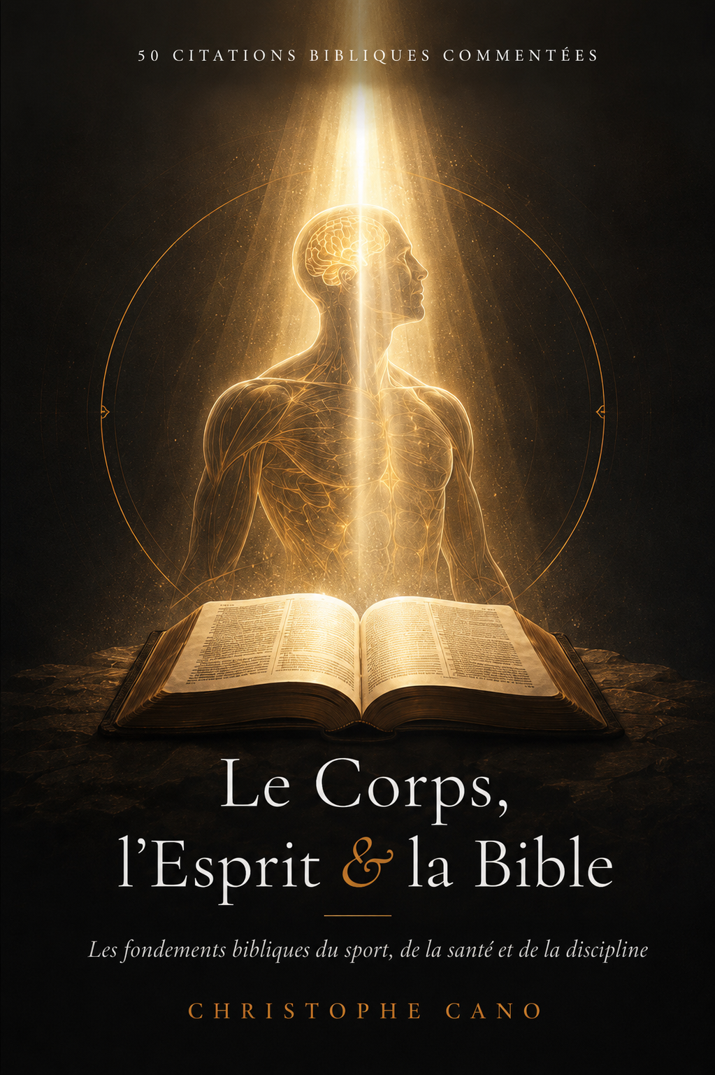Le Corps, l'Esprit & la Bible