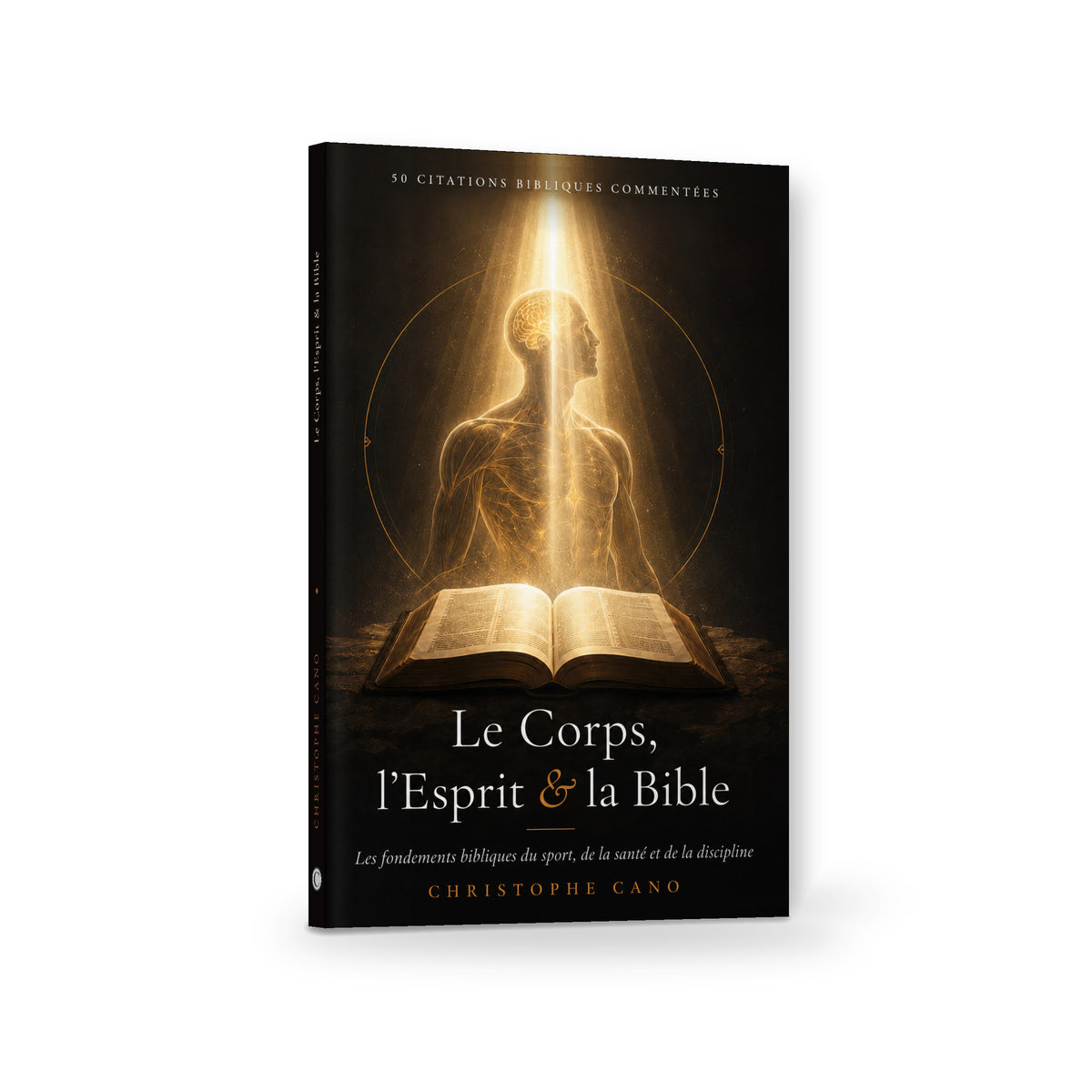 Le Corps, l'Esprit & la Bible